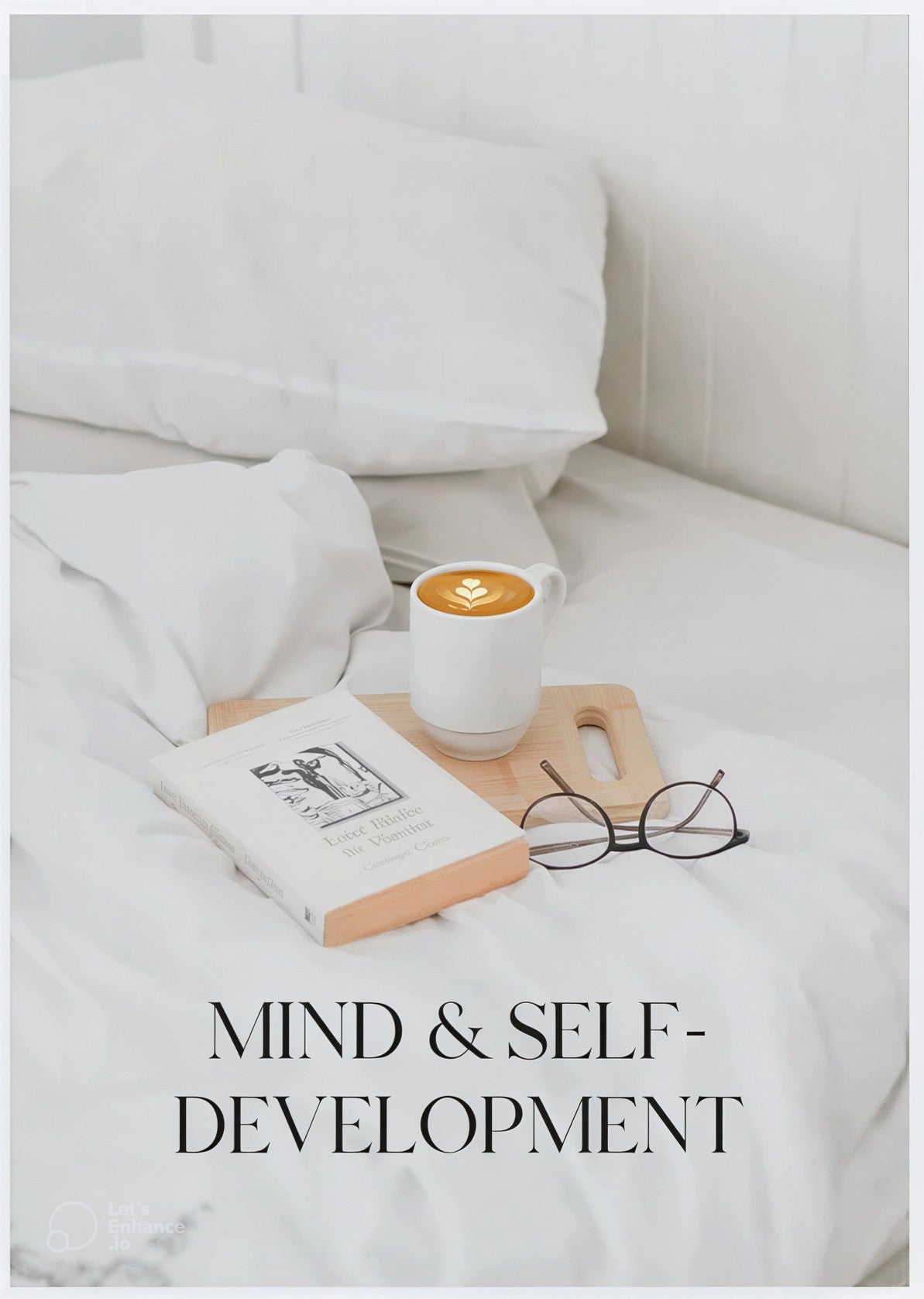 Mind & Self-Improvement Guides