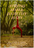 Strong Mama, Healthy Baby
