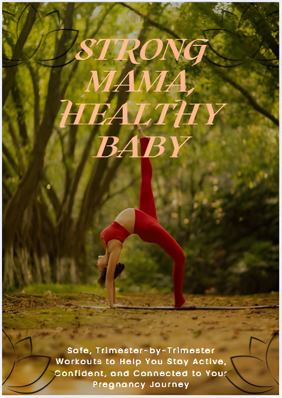 Strong Mama, Healthy Baby